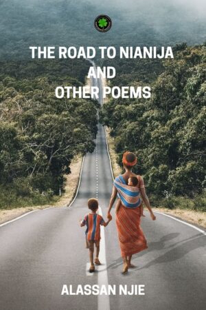 The Road to Nianija and Other Poems