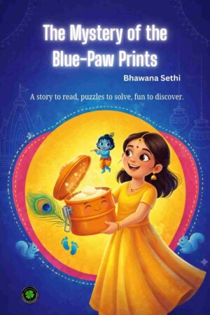 The Adventures of Dabba and Jalebi: The Mystery of the Blue-Paw Prints, Author: Bhawana Sethi