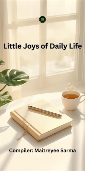 Little Joys of Daily Life