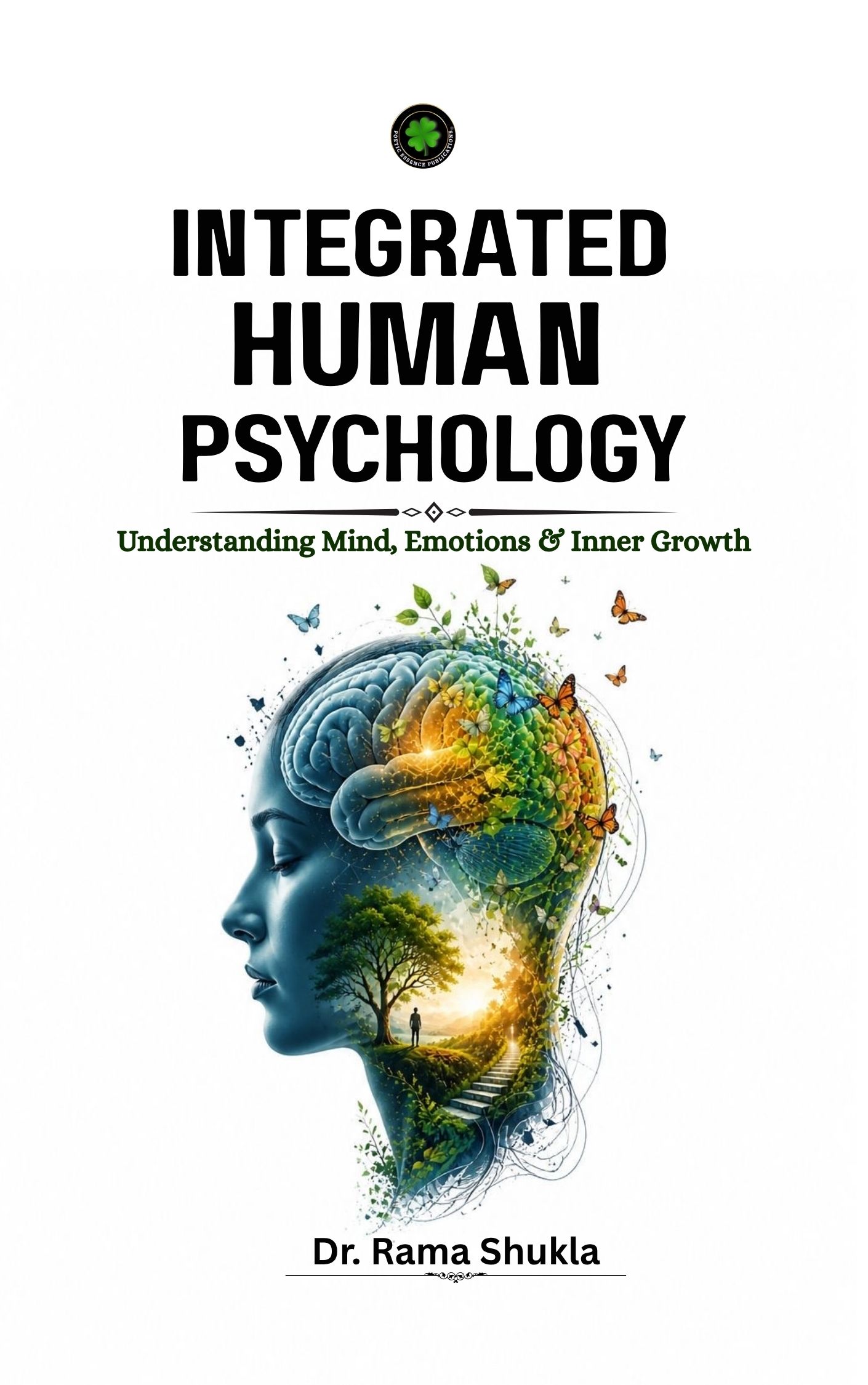 Integrated Human Psychology, Author: Dr. Rama Shukla