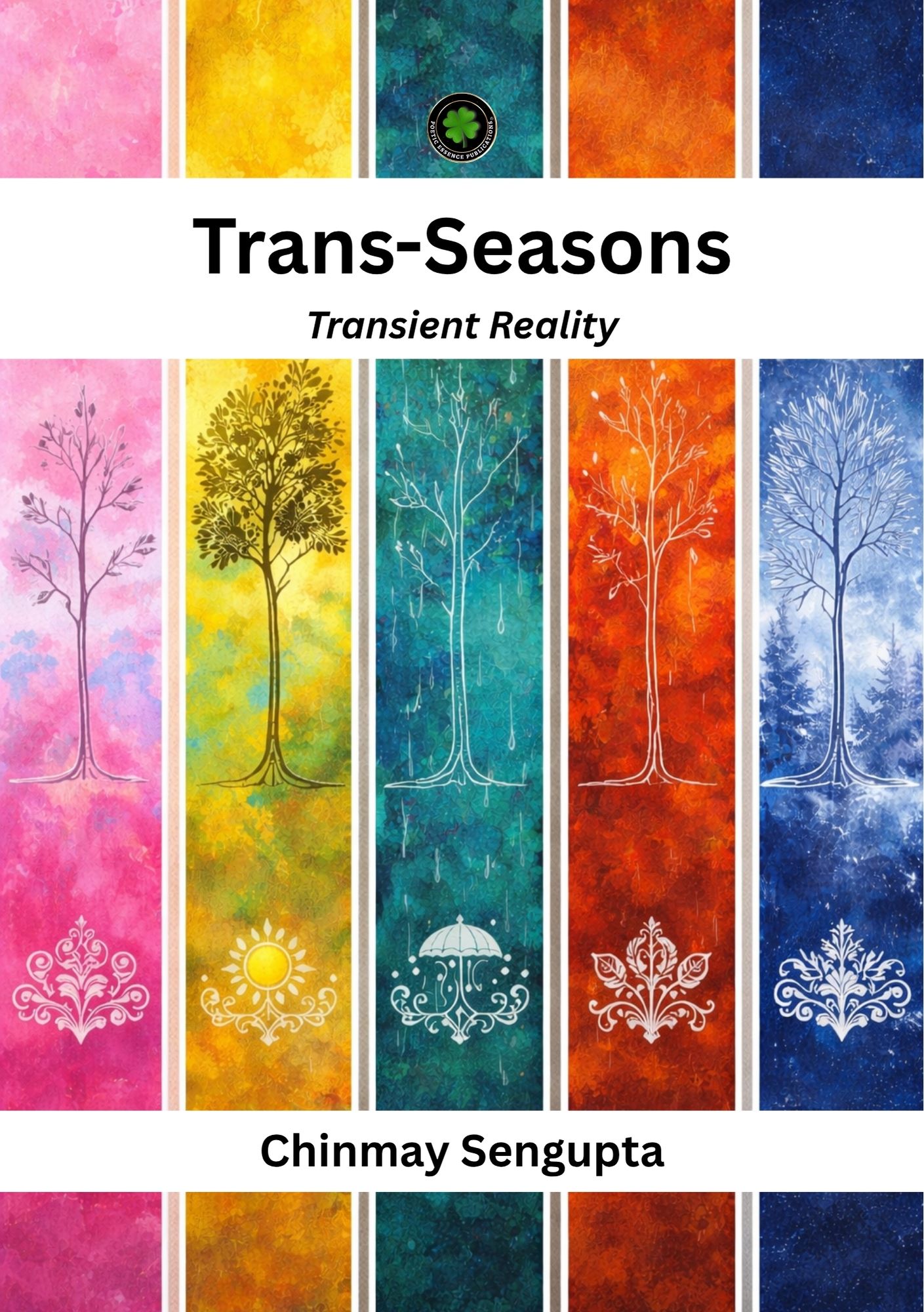 Trans-Seasons, Author: Chinmay Sengupta